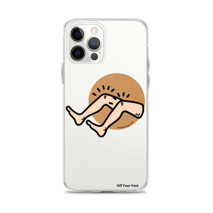 "Off Your Feet" Clear Case for iPhone®
